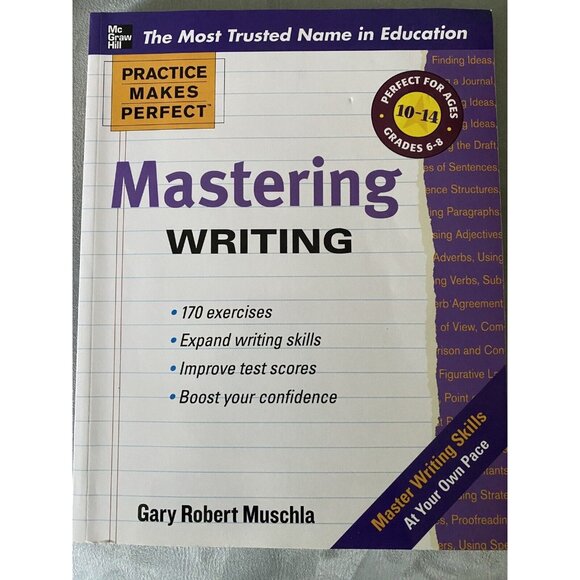 Practice Makes Perfect Mastering Writing by Gary Robert Muschla- (Like New) - Picture 1 of 2